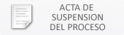 acta suspension proceso